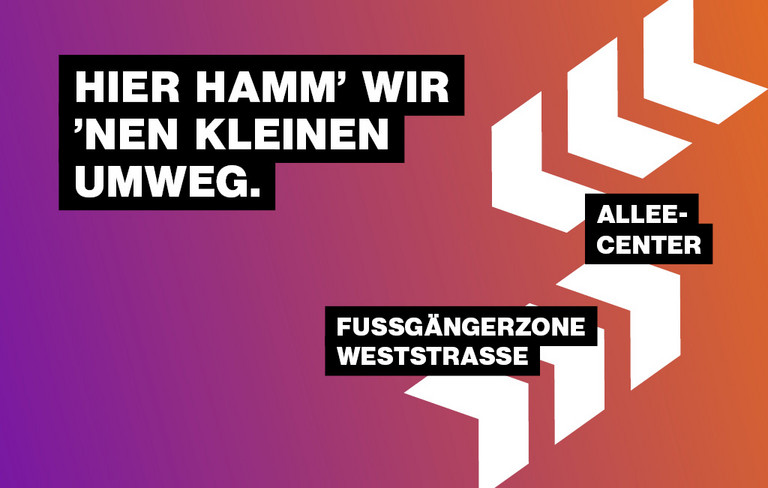 Ein Grafik, die auf die Baustelle B-tween hinweist mit dem Slogan ''Hier Hamm wir nen kleinen Umweg''